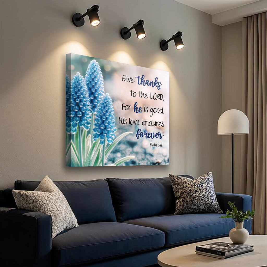 Give Thanks To The Lord - Psalm 136:1 Wall Sign