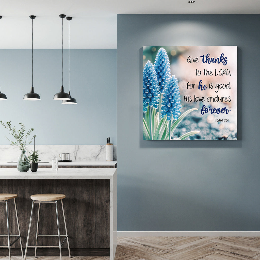 Give Thanks To The Lord - Psalm 136:1 Wall Sign