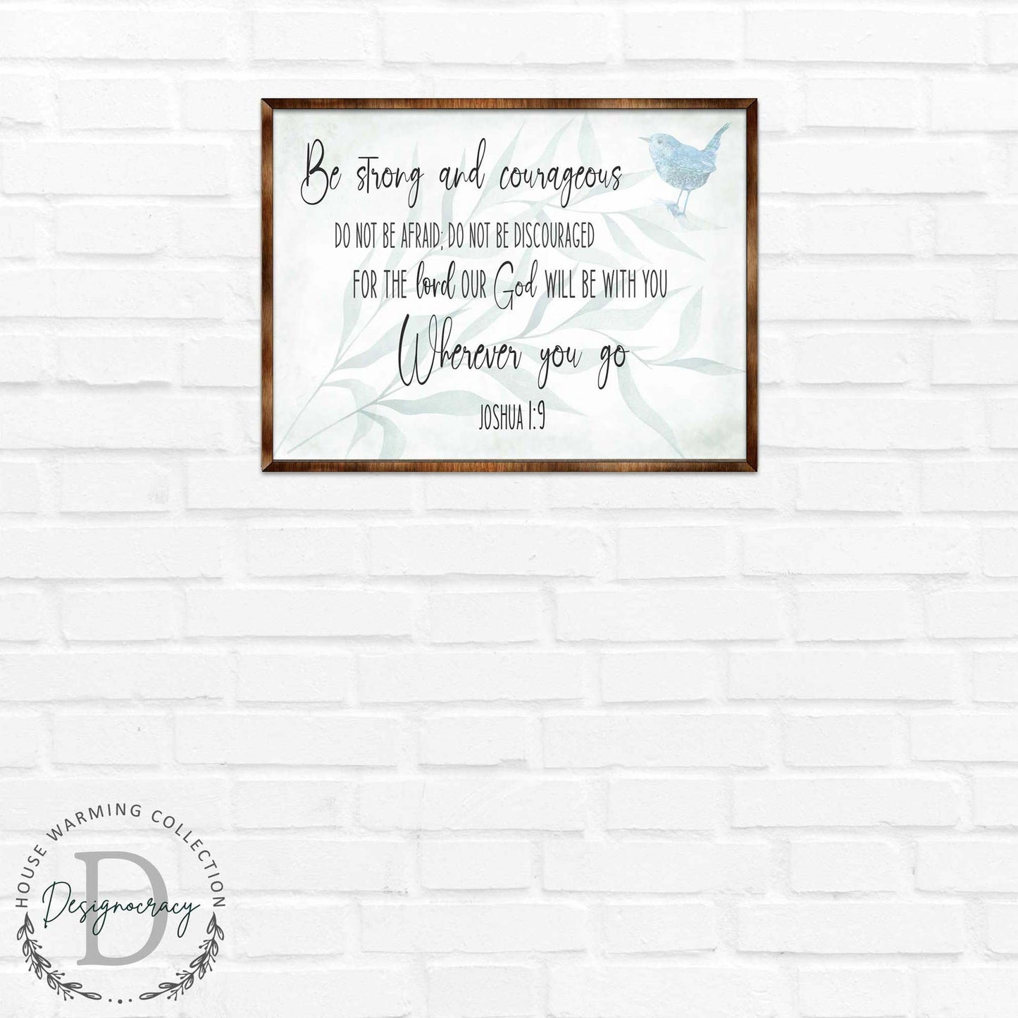 Be Strong and Courageous - God Will Be With You (Joshua 1:9) - Wooden Scripture Wall Art