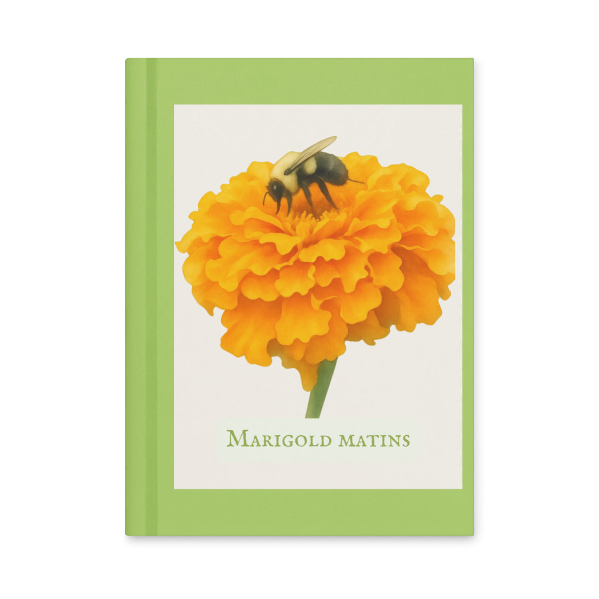 Marigold Matins — Hardcover Nature Journal | Pollinator Garden Art | Bumblebee Marigold Gift