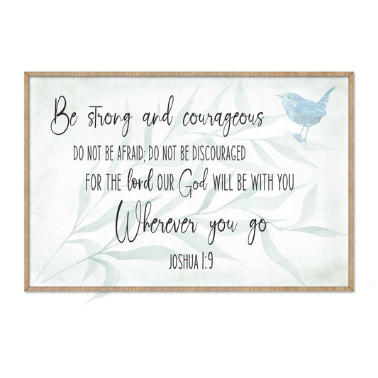 Be Strong and Courageous - God Will Be With You (Joshua 1:9) - Wooden Scripture Wall Art