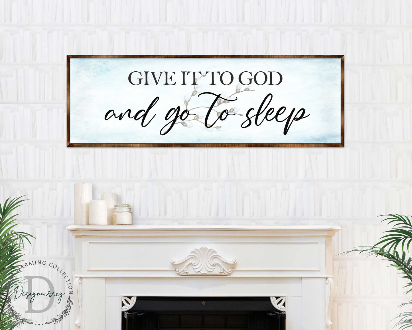 Give It to God and Go to Sleep - Wooden Religious Wall Art