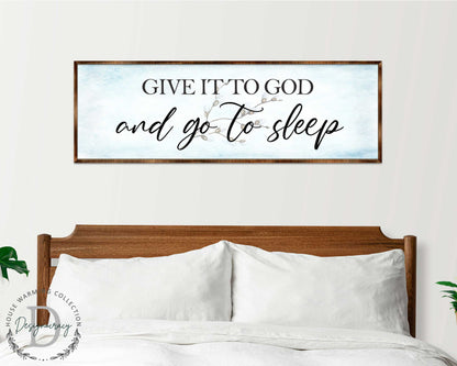 Give It to God and Go to Sleep - Wooden Religious Wall Art
