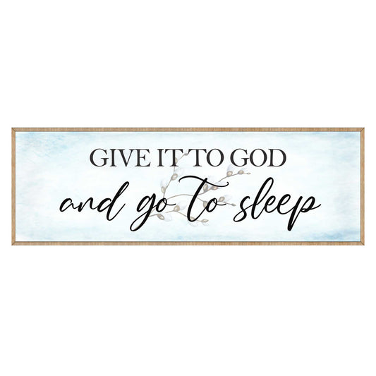 Give It to God and Go to Sleep - Wooden Religious Wall Art