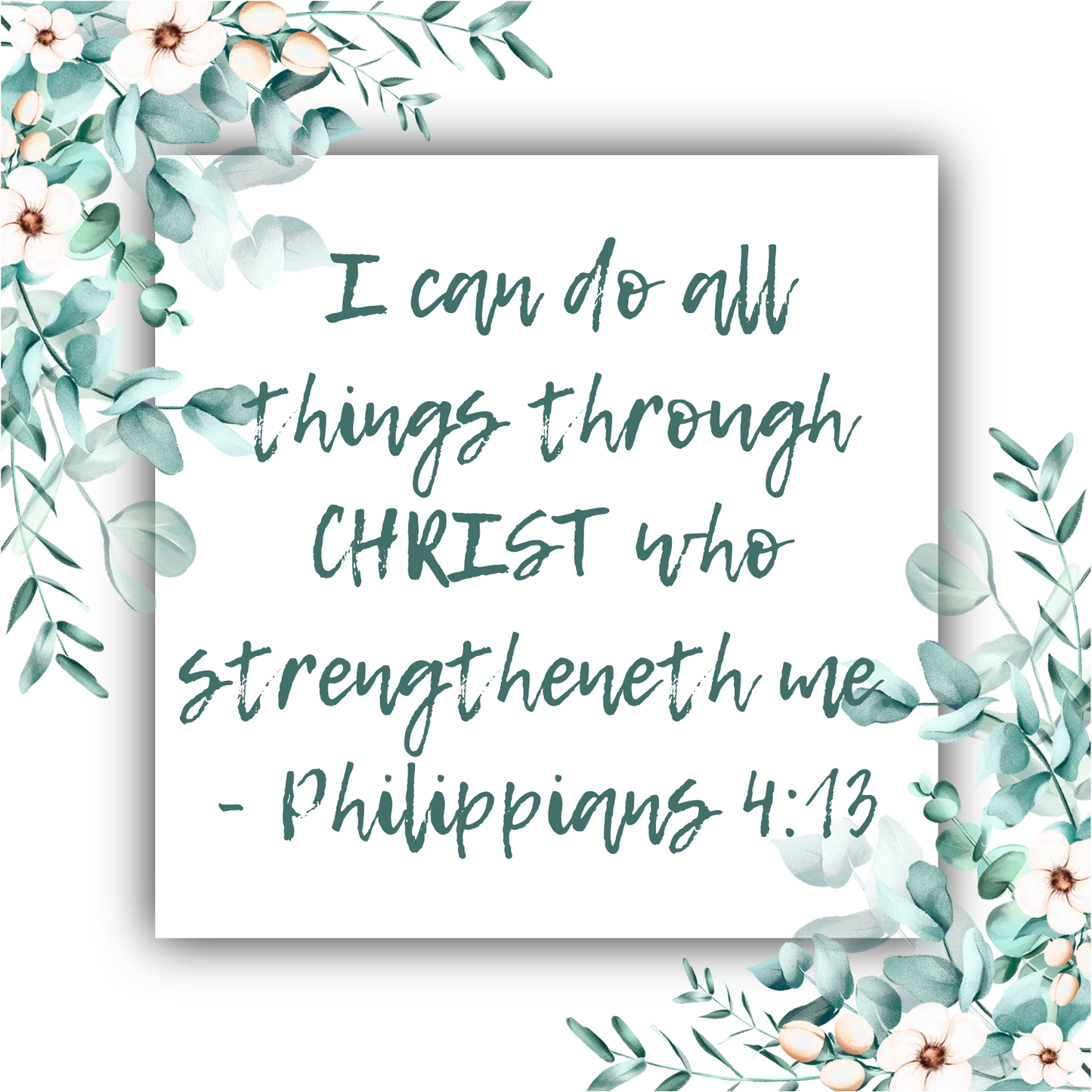 I Can Do All Things - Philippians 4:13 - Cuff Bracelet