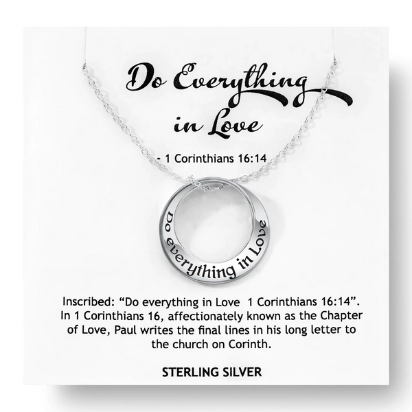 Do Everything in Love (First Corinthians 16:14) - Mobius Necklace