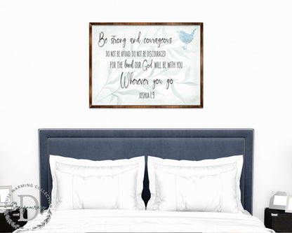 Be Strong and Courageous - God Will Be With You (Joshua 1:9) - Wooden Scripture Wall Art
