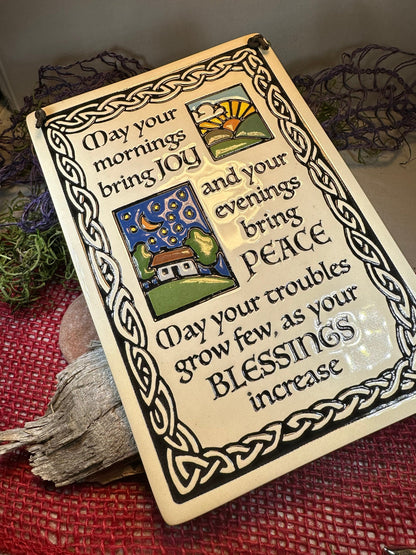 Irish Blessing - May your mornings bring you JOY - Ceramic Wall Art