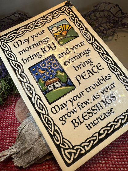 Irish Blessing - May your mornings bring you JOY - Ceramic Wall Art