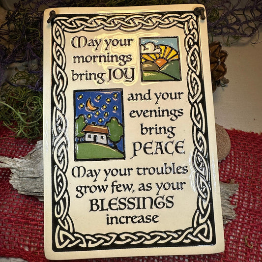 Irish Blessing - May your mornings bring you JOY - Ceramic Wall Art