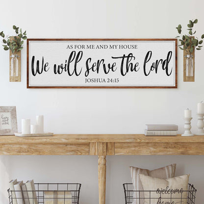 As For Me And My House We Will Serve The Lord Faith Wall Art