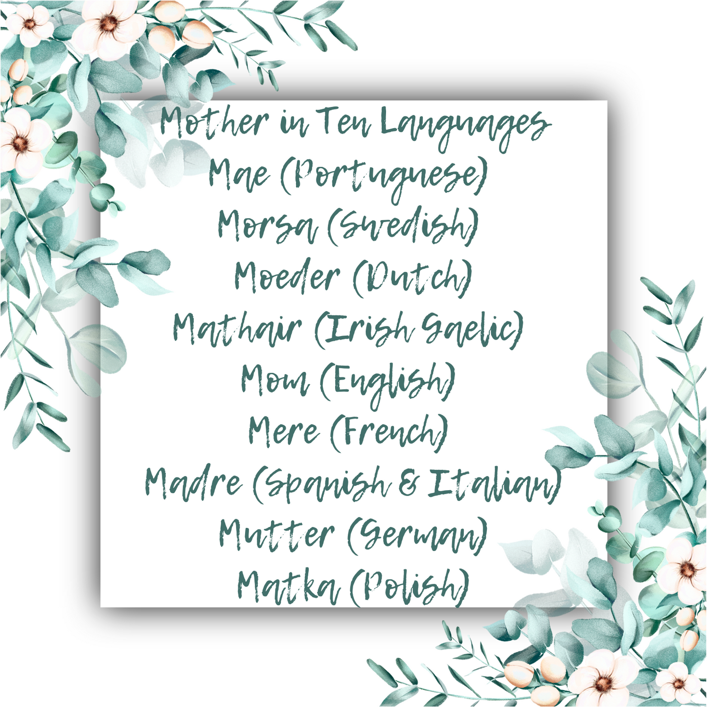mom written in portuguese, swedish, dutch, irish gaelic, english, french, spanish, italian, german and polish languages