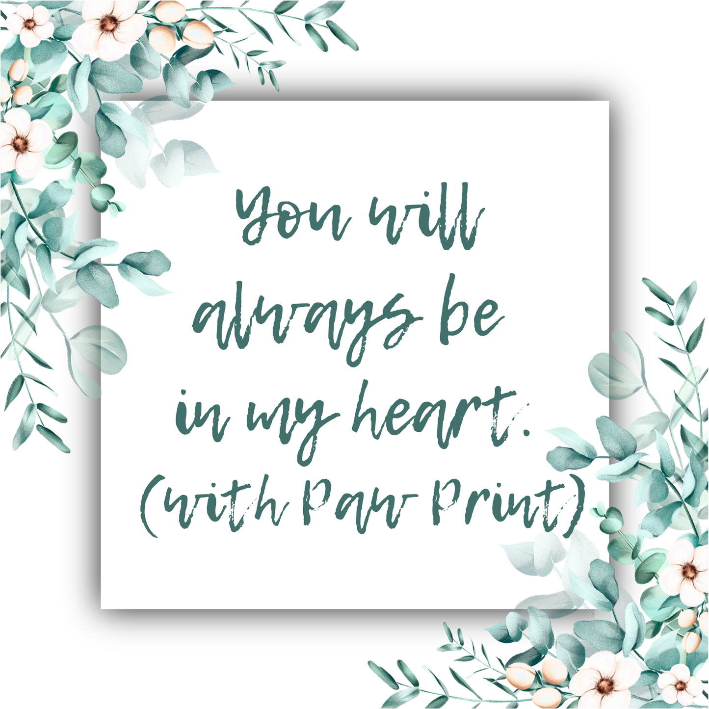 You Will Always Be In My Heart - Sterling Silver Paw Print Necklace