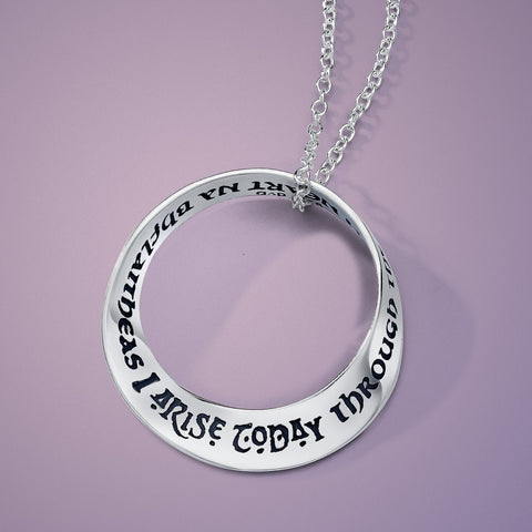 I Arise Today Through the Strength of Heaven (St Patrick) Mobius Necklace