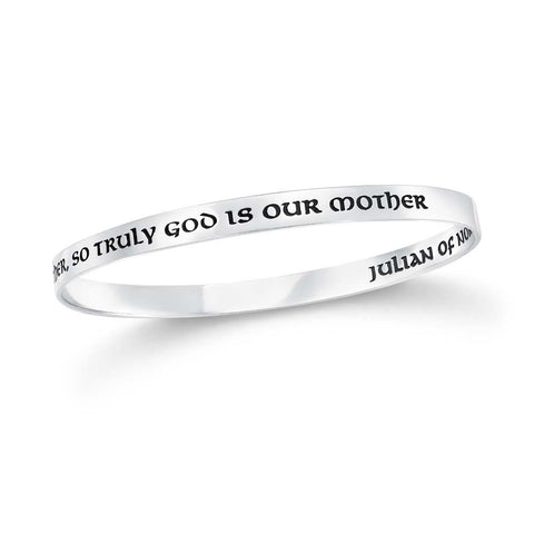 Truly God Is Our Mother (Julian of Norwich) Bangle Bracelet