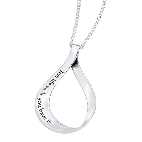 Live Life While You Have It (Florence Nightingale) - Teardrop Mobius Necklace