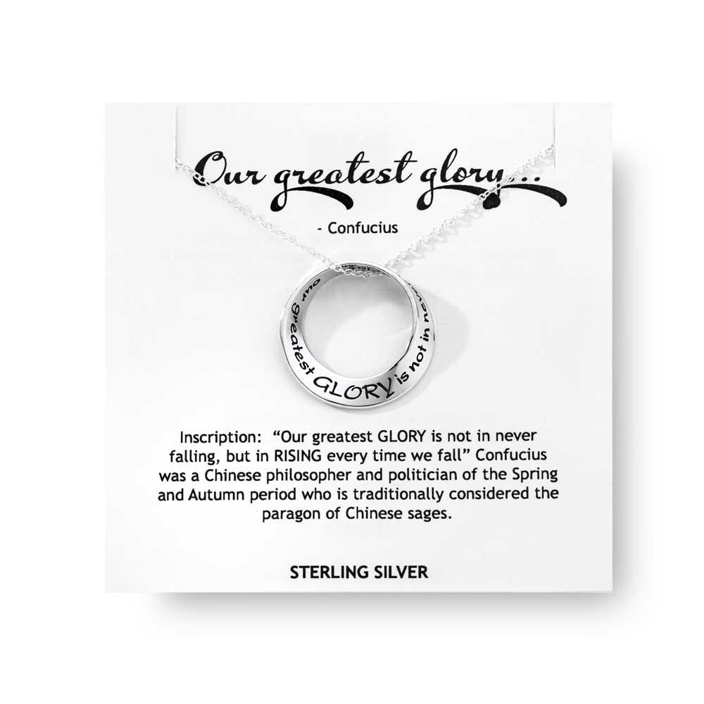 Our Greatest Glory Is Rising Every Time We Fall (Confucius) - Mobius Necklace